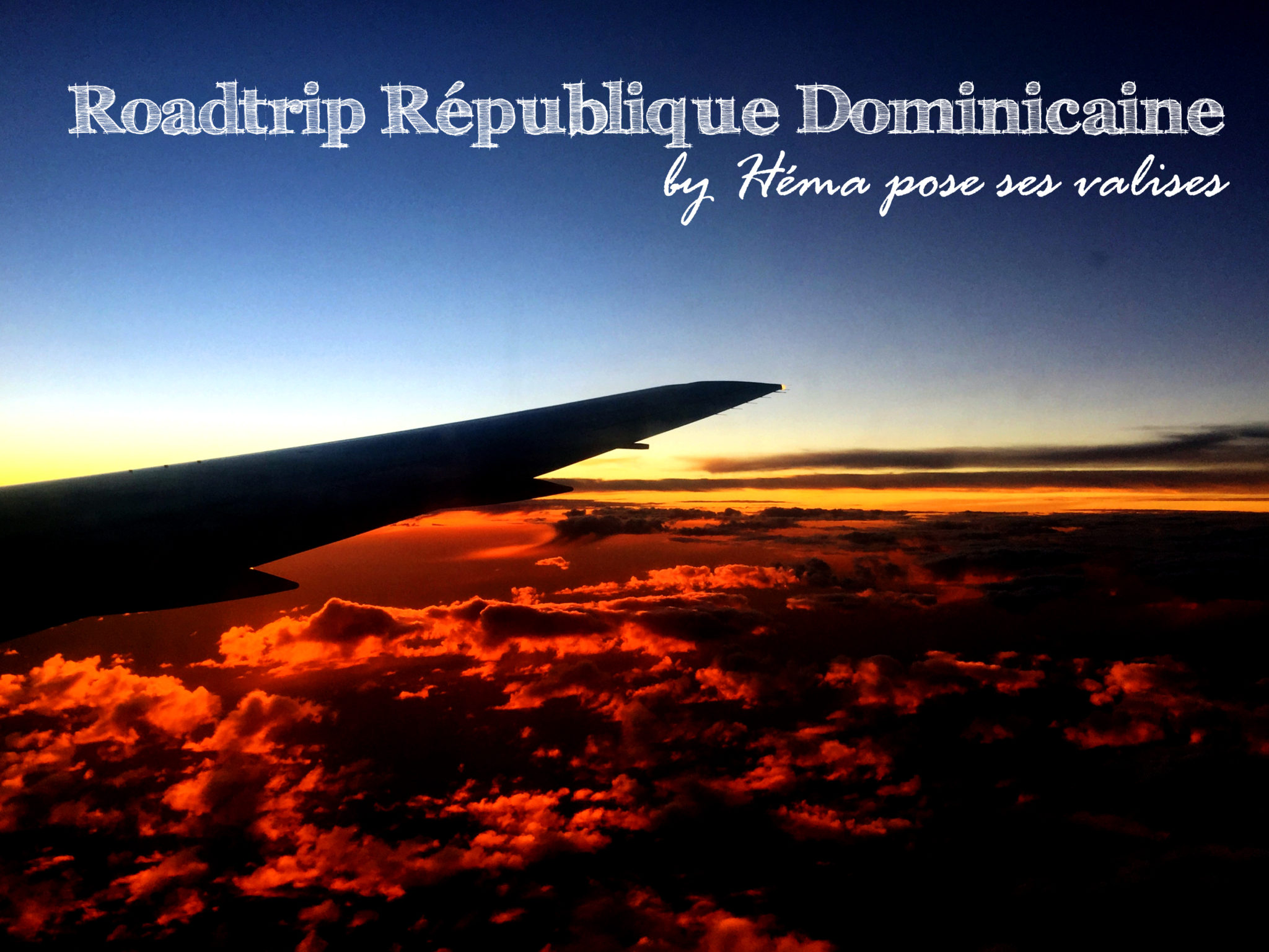 Hemaposesesvalises_roadtrip_Republique_dominicaine_coucher_de_soleil