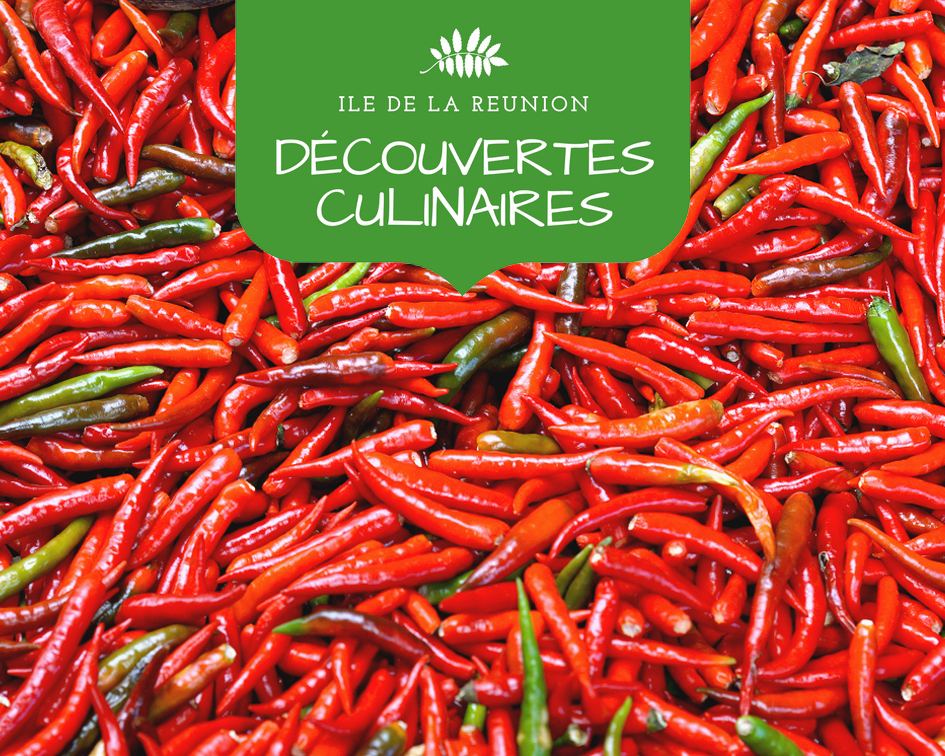 Les découvertes culinaires de l'Ile de La Réunion à travers les plats, fruits, légumes et autres spécialités